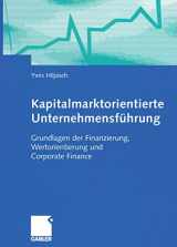 9783322846259-3322846253-Kapitalmarktorientierte Unternehmensführung: Grundlagen der Finanzierung, Wertorientierung und Corporate Finance (German Edition)