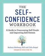 9781641521482-1641521481-The Self-Confidence Workbook: A Guide to Overcoming Self-Doubt and Improving Self-Esteem