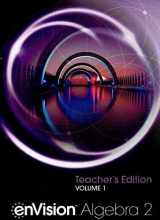 9780328931880-0328931888-enVision Algebra 2, Teacher's Edition, Volume 1