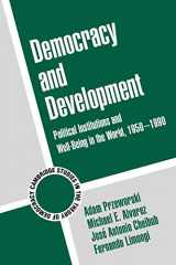 9780521793797-0521793793-Democracy and Development: Political Institutions and Well-Being in the World, 1950–1990 (Cambridge Studies in the Theory of Democracy, Series Number 3)