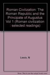 9780231071307-0231071302-Roman Civilization: Selected Readings : The Republic and the Augustan Age