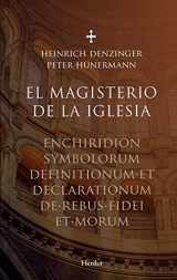 9788425431210-8425431212-El magisterio de la Iglesia: Enchiridion symbolorum definitionum et declarationum de rebus fidei et morum