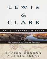 9780375706523-0375706526-Lewis & Clark: The Journey of the Corps of Discovery: An Illustrated History