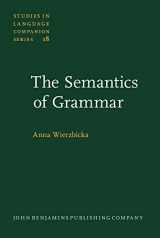 9789027230195-9027230196-The Semantics of Grammar (Studies in Language Companion Series)