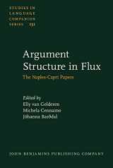 9789027205988-9027205981-Argument Structure in Flux (Studies in Language Companion Series)