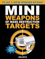 9781613740132-1613740131-Mini Weapons of Mass Destruction Targets: 100+ Tear-Out Targets, Plus 5 New Mini Weapons (3)
