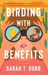 9781668037836-1668037831-Birding with Benefits: A Novel