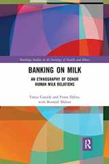 9781032178059-1032178051-Banking on Milk (Routledge Studies in the Sociology of Health and Illness)