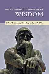 9781108476416-1108476414-The Cambridge Handbook of Wisdom (Cambridge Handbooks in Psychology)