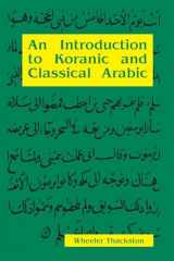 9780936347400-0936347406-An Introduction To Koranic and Classical Arabic