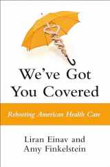 9780593421239-059342123X-We've Got You Covered: Rebooting American Health Care
