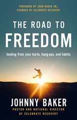 9780310349877-0310349877-The Road to Freedom: Healing from Your Hurts, Hang-ups, and Habits