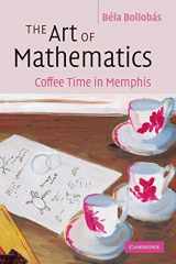 9780521693950-0521693950-The Art of Mathematics: Coffee Time in Memphis