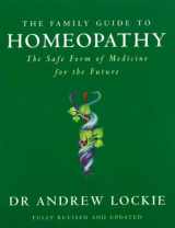 9780241135723-0241135729-The Family Guide to Homeopathy : The Safe Form of Medicine for the Future