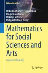 9783031377914-3031377915-Mathematics for Social Sciences and Arts: Algebraic Modeling (Mathematics in Mind)