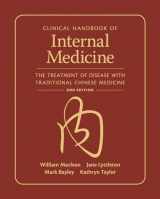9780939616770-0939616777-Clinical Handbook of Internal Medicine: The Treatment of Disease with Traditional Chinese Medicine