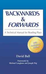 9780809311101-0809311100-Backwards & Forwards: A Technical Manual for Reading Plays