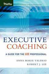9780787973018-0787973017-Executive Coaching: A Guide for the HR Professional
