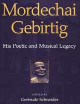 9780275966577-0275966577-Mordechai Gebirtig: His Poetic and Musical Legacy