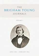 9781950304400-195030440X-The Brigham Young Journals, Volume 1: April 1832–February 1846