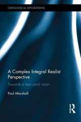 9781138803824-1138803820-A Complex Integral Realist Perspective: Towards A New Axial Vision (Ontological Explorations (Routledge Critical Realism))