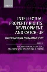 9780199639632-0199639639-Intellectual Property Rights, Development, and Catch Up: An International Comparative Study