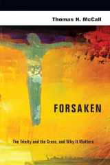 9780830839582-0830839585-Forsaken: The Trinity and the Cross, and Why It Matters