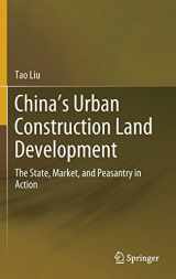 9789811505645-9811505640-China’s Urban Construction Land Development: The State, Market, and Peasantry in Action
