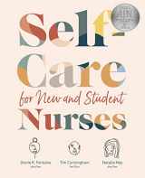 9781948057813-1948057816-Self-Care for New and Student Nurses