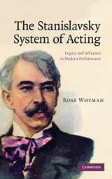 9780521886963-0521886961-The Stanislavsky System of Acting: Legacy and Influence in Modern Performance