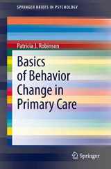 9783030320492-3030320499-Basics of Behavior Change in Primary Care (SpringerBriefs in Psychology)