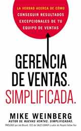 9780718086909-0718086902-Gerencia de ventas. Simplificada.: La verdad acerca de cómo conseguir resultados excepcionales de tu equipo de ventas (Spanish Edition)