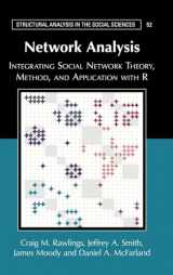 9781107037786-1107037786-Network Analysis: Integrating Social Network Theory, Method, and Application with R (Structural Analysis in the Social Sciences)