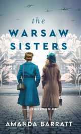 9780800745011-0800745019-The Warsaw Sisters: A Novel of WWII Poland