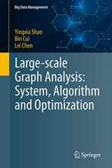 9789811539275-9811539278-Large-scale Graph Analysis: System, Algorithm and Optimization (Big Data Management)