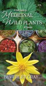 9781550176032-155017603X-A Field Guide to Medicinal Wild Plants of Canada
