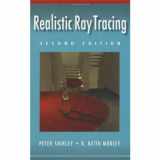 9781568811987-1568811985-Realistic Ray Tracing, Second Edition