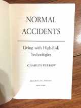 9780465051427-0465051421-Normal Accidents: Living With High-risk Technologies