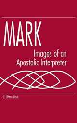 9780872499737-0872499731-Mark: Images of an Apostolic Interpreter (Studies on Personalities of the New Testament)