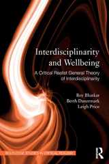 9780415496667-0415496667-Interdisciplinarity and Wellbeing: A Critical Realist General Theory of Interdisciplinarity (Routledge Studies in Critical Realism)