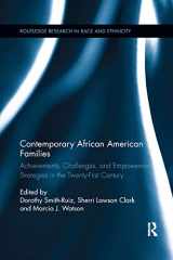 9780367875084-036787508X-Contemporary African American Families: Achievements, Challenges, and Empowerment Strategies in the Twenty-First Century (Routledge Research in Race and Ethnicity)