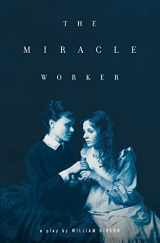 9781416590842-1416590846-The Miracle Worker: A Play