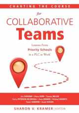 9781951075576-1951075579-Charting the Course for Collaborative Teams: Lessons From Priority Schools in a PLC at Work® (Strategies to Boost Student Achievement in Priority Schools)