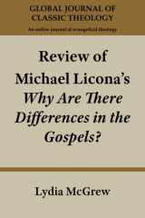 9781689387439-1689387432-Review of Michael Licona’s Why Are There Differences in the Gospels?