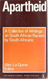 9780717803323-0717803325-Apartheid: A Collection of Writings on South African Racism by South Africans