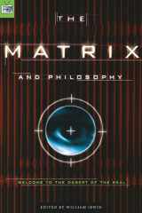 9780812695021-081269502X-The Matrix and Philosophy: Welcome to the Desert of the Real (Popular Culture and Philosophy, 3)