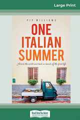 9780369314017-0369314018-One Italian Summer: Across the world and back in search of the good life (16pt Large Print Edition)