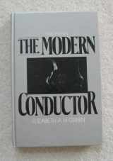 9780135902165-0135902169-The Modern Conductor