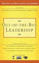 9781412938457-1412938457-Out-of-the-Box Leadership (The Soul of Educational Leadership Series)