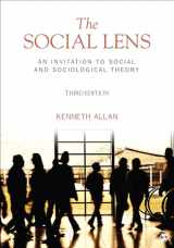 9781412992787-1412992788-The Social Lens: An Invitation to Social and Sociological Theory